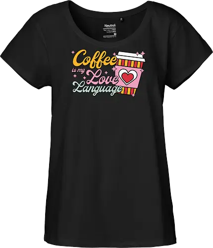 Coffee is my Love Language
