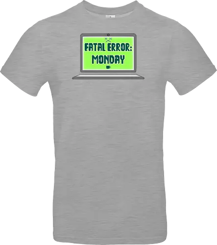 Fatal Error: Monday (Fataler Fehler: Montag)