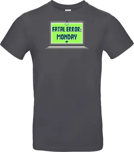 Fatal Error: Monday (Fataler Fehler: Montag)