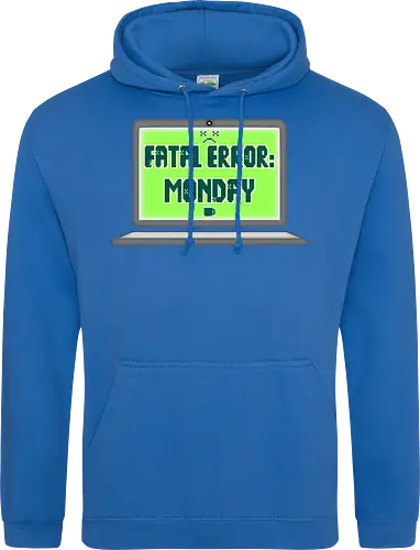 Fatal Error: Monday (Fataler Fehler: Montag)