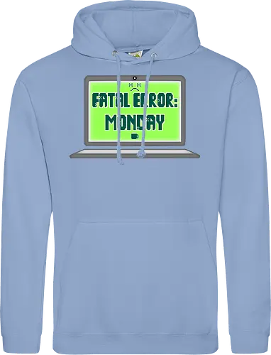 Fatal Error: Monday (Fataler Fehler: Montag)