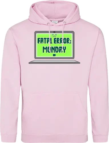 Fatal Error: Monday (Fataler Fehler: Montag)