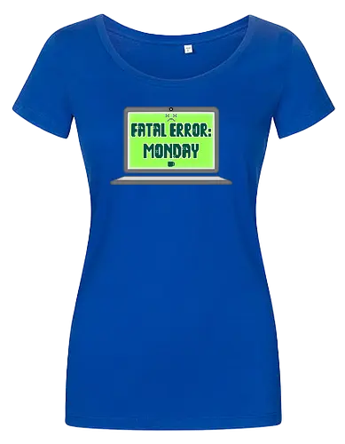 Fatal Error: Monday (Fataler Fehler: Montag)