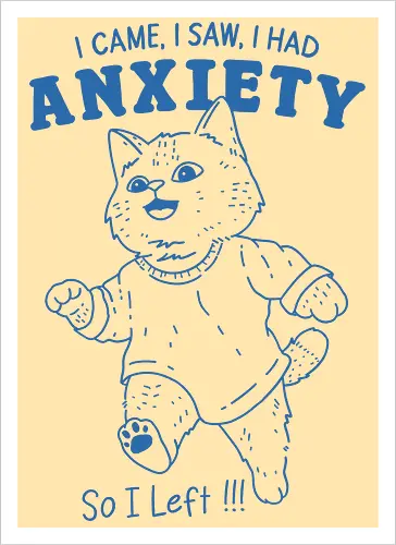 I Had Anxiety 