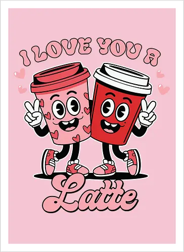 I love you a latte