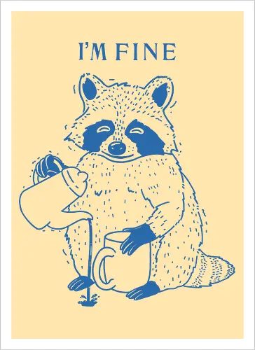 I’m Fine Raccoon 