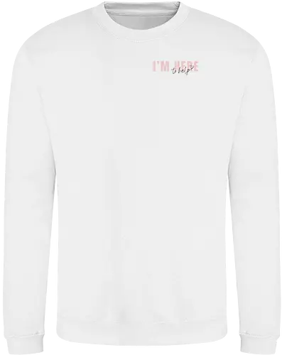Here To Help - Rosa mit schwarzer Schrift - Sweatshirt