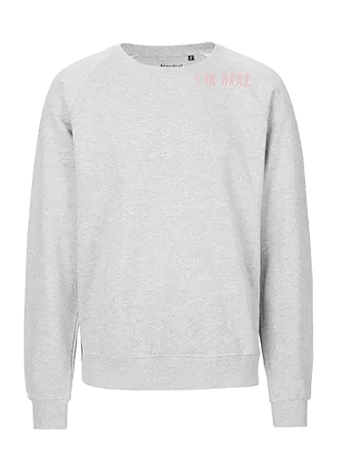Here To Help - Rosa mit weißer Schrift - Fairtrade Sweatshirt