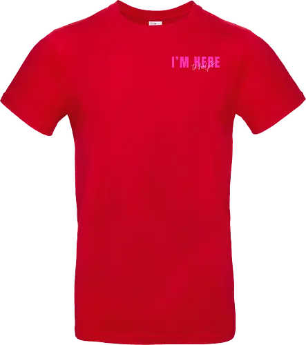 Here To Help - Pink mit weißer Schrift - Standard T-Shirt