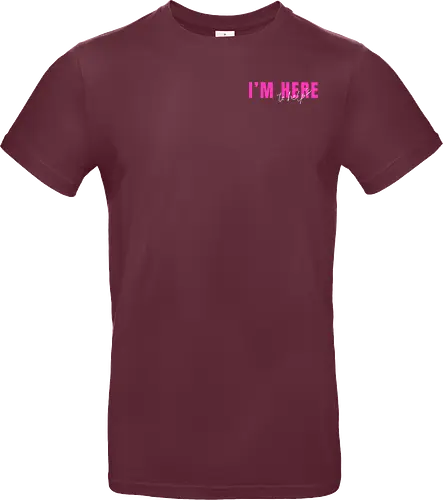 Here To Help - Pink mit weißer Schrift - Standard T-Shirt