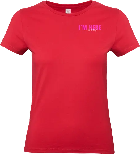 Here To Help - Pink mit weißer Schrift - Standard T-Shirt (Women)