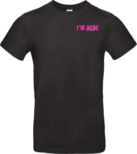 Here To Help - Pink mit weißer Schrift - Standard T-Shirt