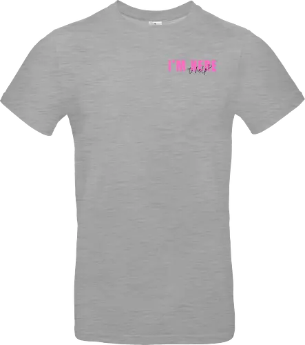 Here To Help - Pink mit schwarzer Schrift - Standard T-Shirt
