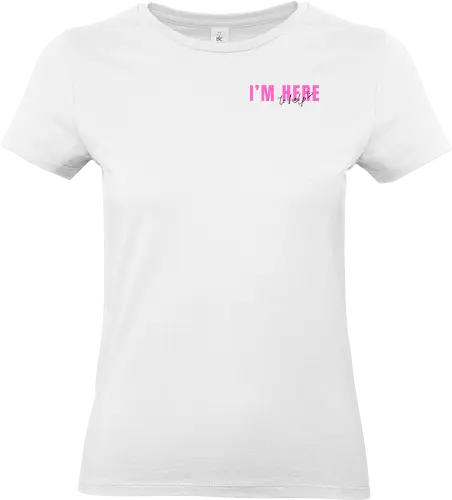 Here To Help - Pink mit schwarzer Schrift - Standard T-Shirt (Women)