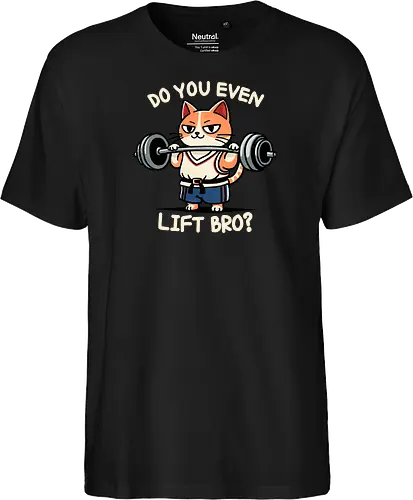 Do you even lift bro?