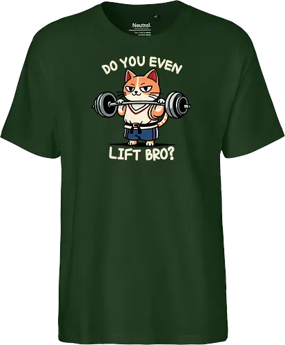 Do you even lift bro?