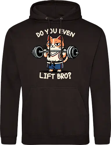 Do you even lift bro?