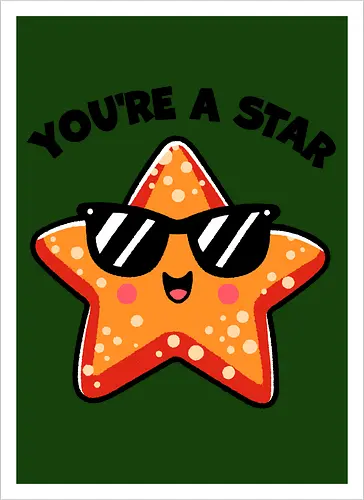 You're a star