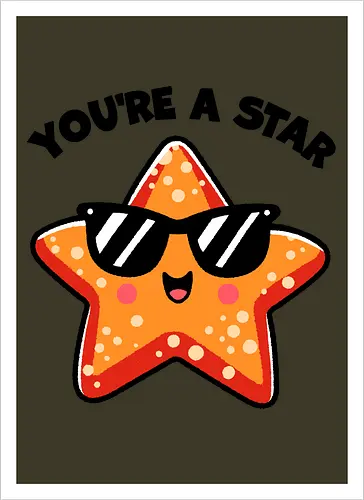 You're a star