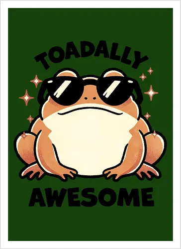 Toadally awesome