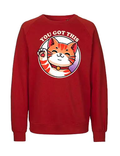 You got this cat - cat, kitten, feline, pet, animal, cute, tabby, domestic, animal lover, whiskers, black cat, funny cat, cat lover, meow, purring, positive, motivational, inspirational, uplifting, good vibes, self care, mindfulness, happiness, supportive, encouragement, growth, wellness, success, positivity, cheerful - Fairtrade Sweatshirt