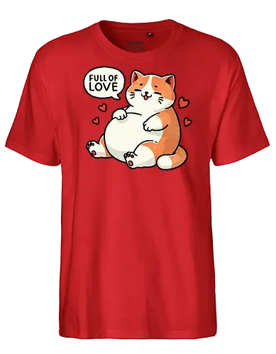 Full of love cat - fat, love, valentines, fat cat, cat, cute, pet, animal, feline, funny, chubby, illustration, adorable, whimsical, domestic cat, pet lover, cartoon, cat art, day, love, romance, affection, heart, couple, relationship, valentine, passion, emotional, togetherness, friendship, kindness, sentiment, cute, adoration - Fairtrade T-Shirt