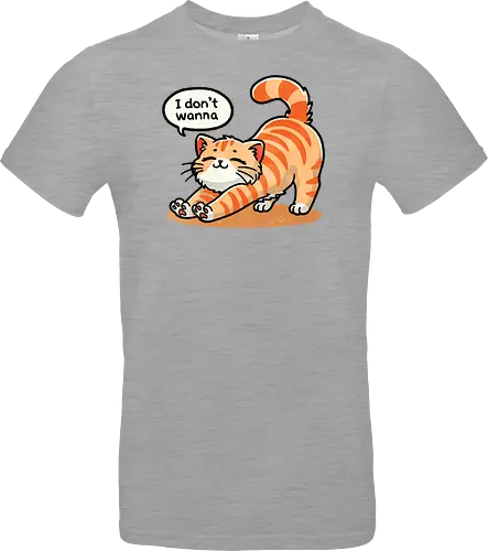 I don't wanna cat