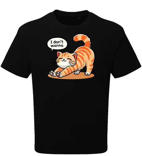 I don't wanna cat