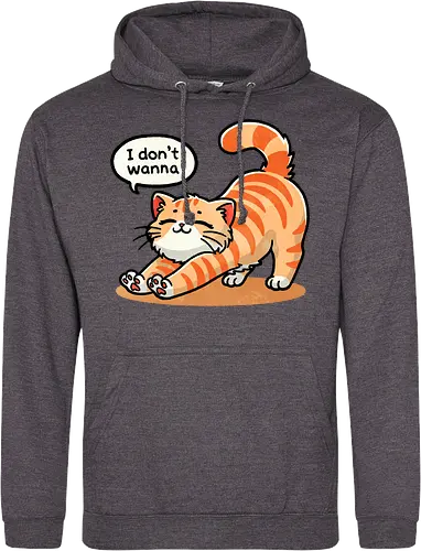 I don't wanna cat