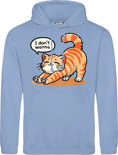 I don't wanna cat