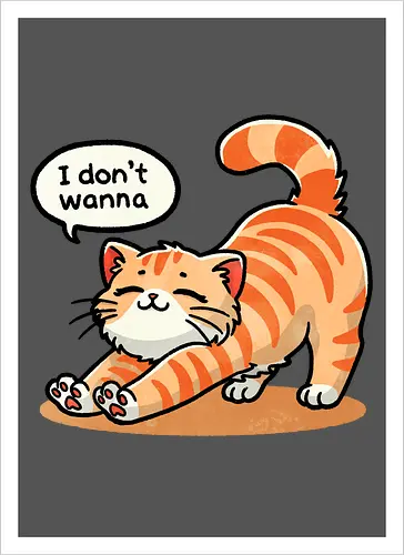 I don't wanna cat