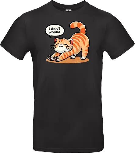 I don't wanna cat