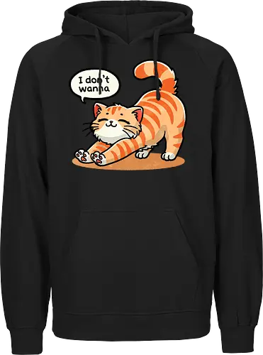 I don't wanna cat