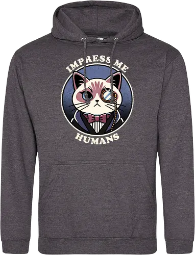Impress me humans
