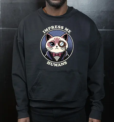 Impress me humans