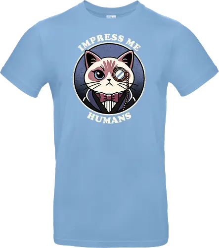 Impress me humans