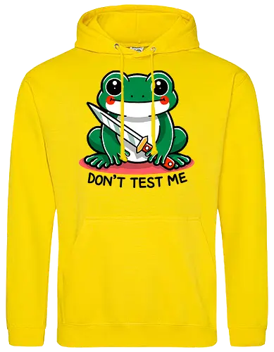 Don't test me