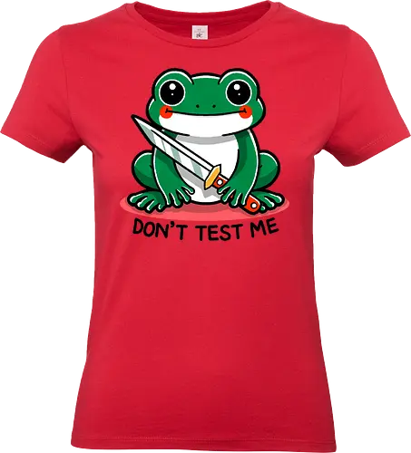 Don't test me - frog, animal, nature, green, wildlife, reptile, amphibian, cute, funny, pond, character, cartoon, illustration, knife, aggresive frog, eco, environment - Standard T-Shirt (Women)