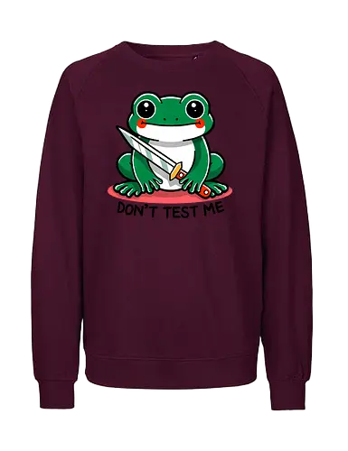 Don't test me - frog, animal, nature, green, wildlife, reptile, amphibian, cute, funny, pond, character, cartoon, illustration, knife, aggresive frog, eco, environment - Fairtrade Sweatshirt