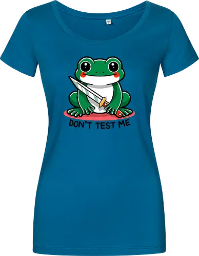 Don't test me