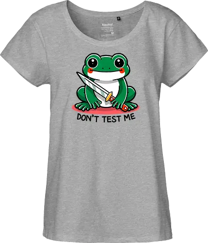 Don't test me