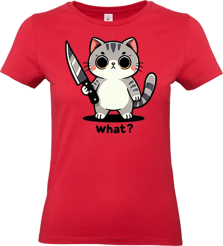 what? cat - character, unique, design, what?, cat, cat, knife, animals, feline, pet, cute, quirky, illustration, art, whimsical, funny, cartoon - Standard T-Shirt (Women)
