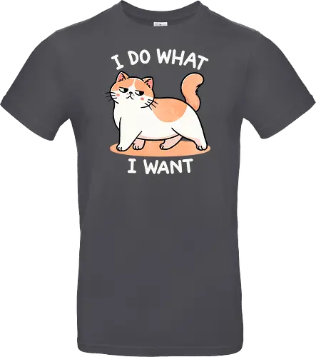 I do what I want
