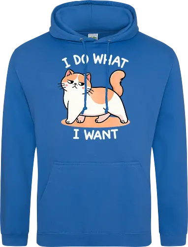 I do what I want