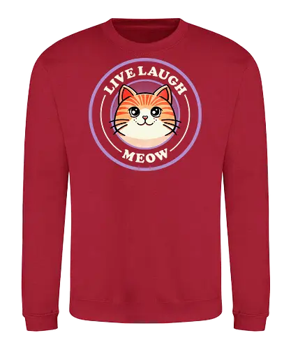 Live laugh meow - love, laugh, meow, cat, pet, cute, funny, joy, happiness, playful, feline, whiskers, kitten, animal, pet lover - Sweatshirt