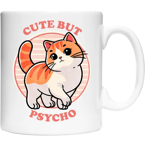 Cute but psycho