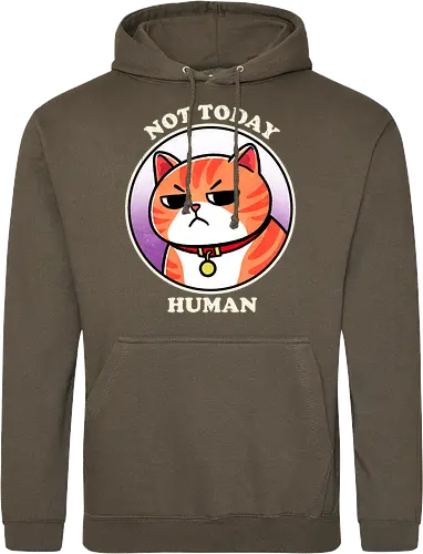Not today Human
