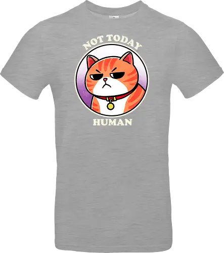 Not today Human