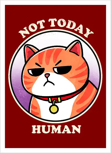 Not today Human