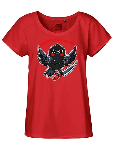 What did you caw me? - gothic, flight, feather, aven, creature, pun, crow, bird, raven, blackbird, nature, animal, wildlife, dark, mystical, caw, text, meme, knife, angry - Fairtrade Girl Shirt